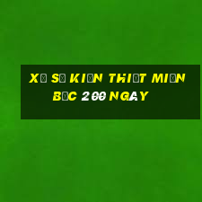 xổ số kiến thiết miền bắc 200 ngày