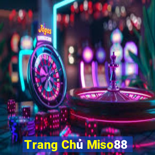 Trang Chủ Miso88