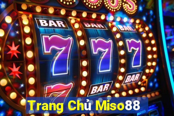 Trang Chủ Miso88