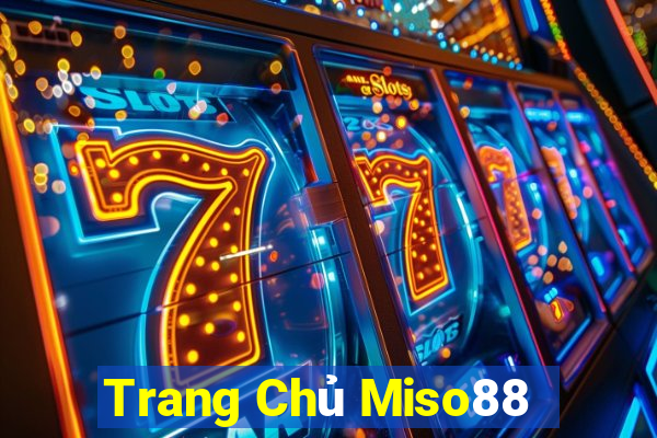 Trang Chủ Miso88