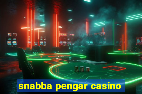 snabba pengar casino