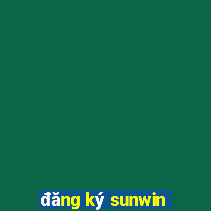 đăng ký sunwin