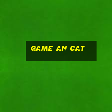 game an cat