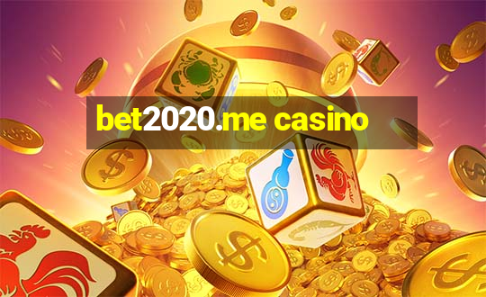 bet2020.me casino