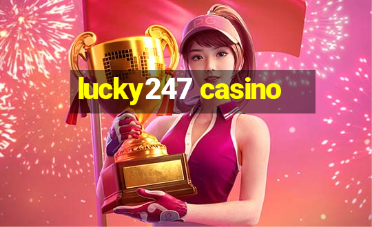 lucky247 casino