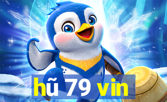 hũ 79 vin