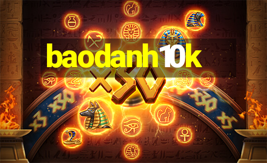 baodanh10k