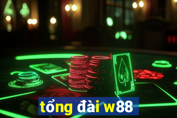 tổng đài w88