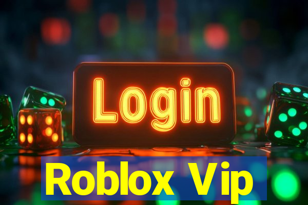 Roblox Vip