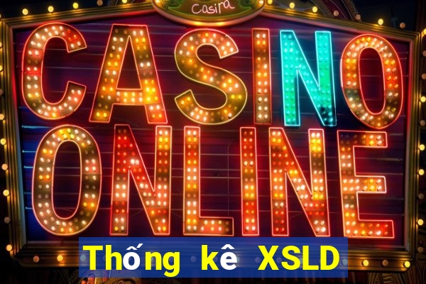 Thống kê XSLD ngày 17