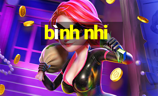 bình nhi