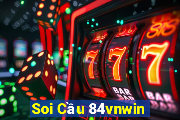 Soi Cầu 84vnwin