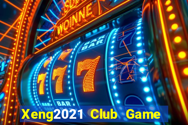 Xeng2021 Club Game Bài Son