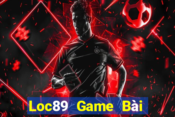 Loc89 Game Bài Bốc Club