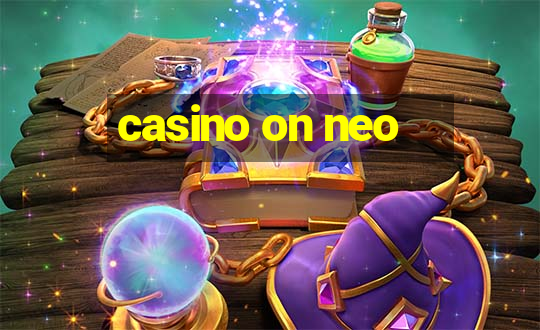 casino on neo