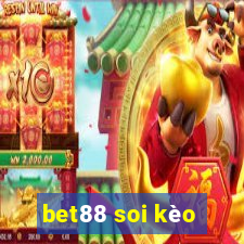 bet88 soi kèo