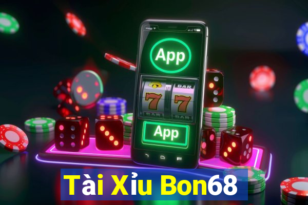 Tài Xỉu Bon68