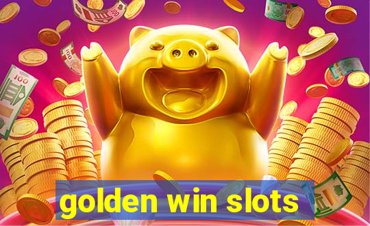 golden win slots