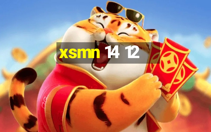 xsmn 14 12