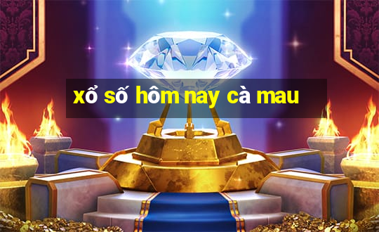 xổ số hôm nay cà mau