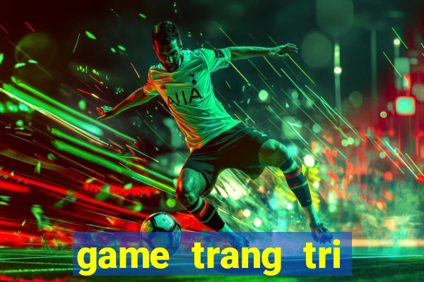 game trang tri thoi trang