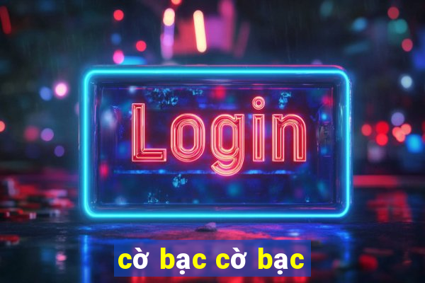 cờ bạc cờ bạc