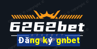 Đăng ký gnbet