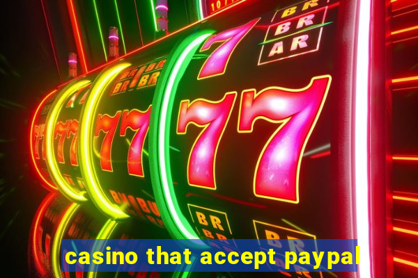 casino that accept paypal