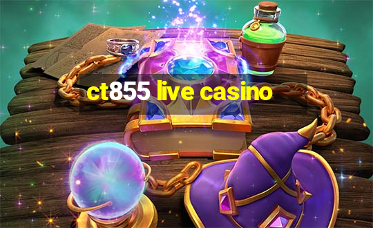 ct855 live casino