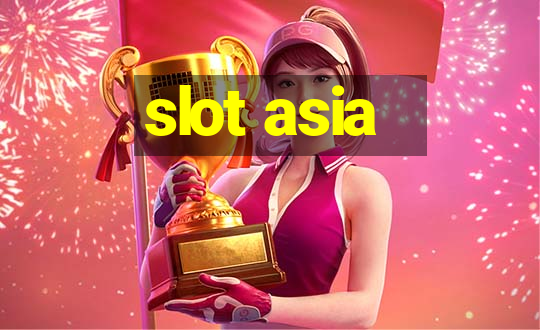 slot asia