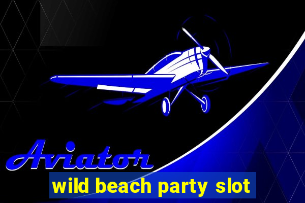 wild beach party slot