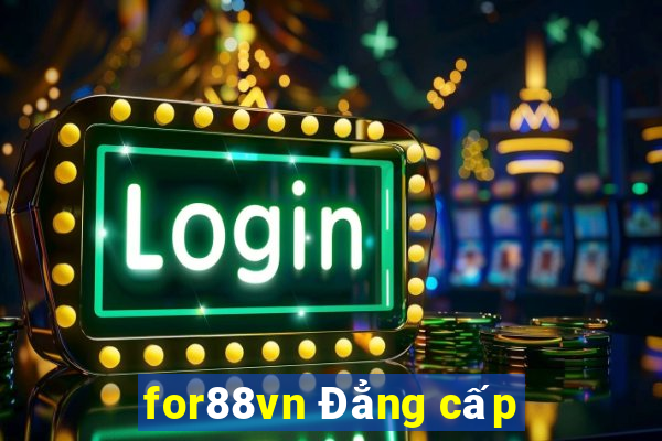 for88vn Đẳng cấp