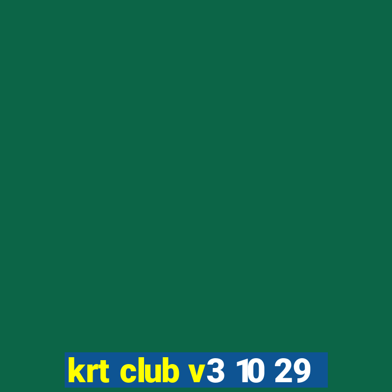 krt club v3 10 29