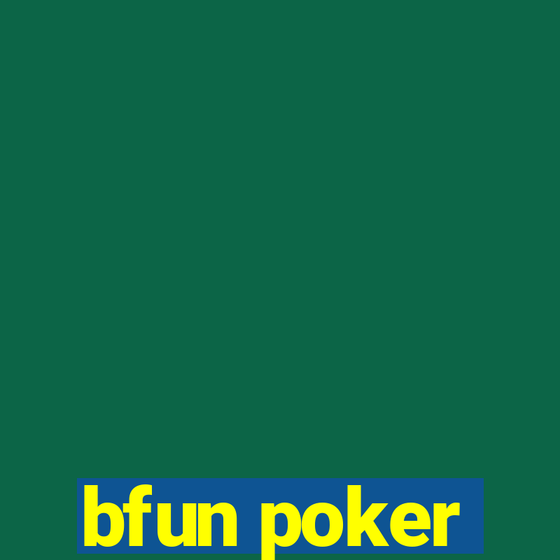 bfun poker