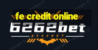 fe credit online