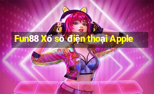 Fun88 Xổ số điện thoại Apple