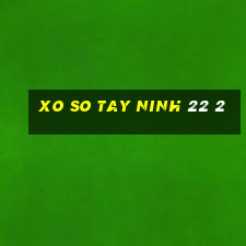 xo so tay ninh 22 2