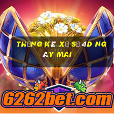 Thống kê xổ số 4D Ngày mai