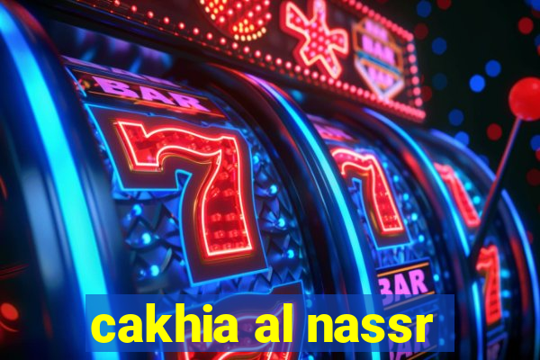 cakhia al nassr