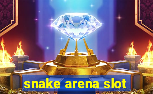 snake arena slot