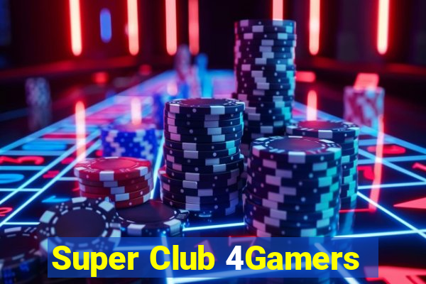 Super Club 4Gamers