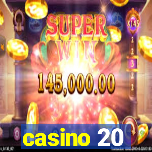 casino 20