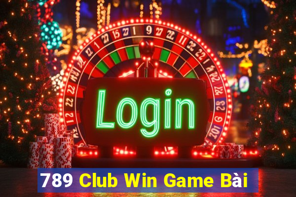 789 Club Win Game Bài