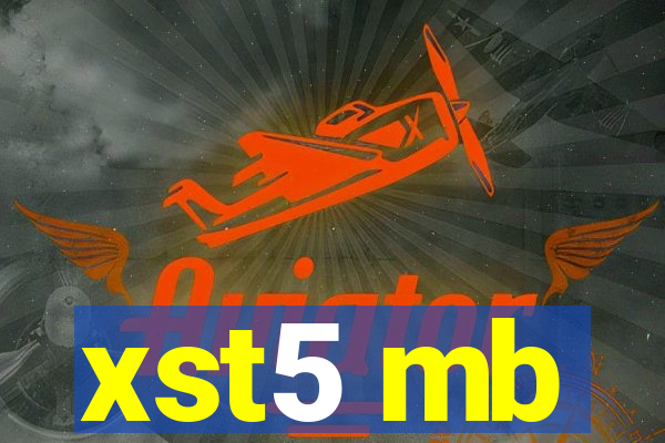 xst5 mb