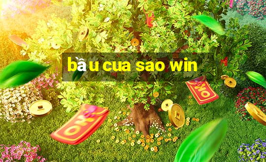 bầu cua sao win