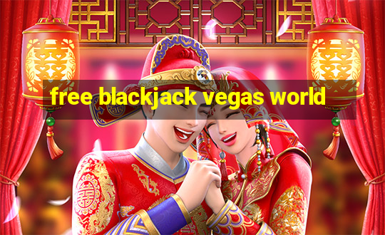 free blackjack vegas world