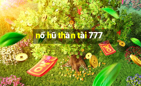 nổ hũ thần tài 777