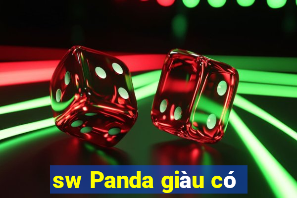 sw Panda giàu có