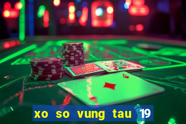 xo so vung tau 19 3 2024