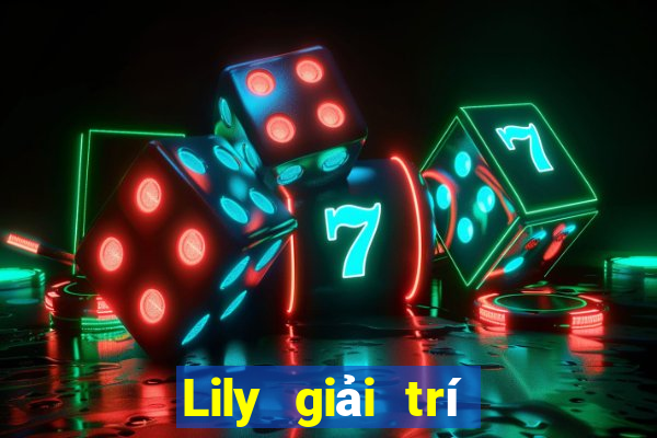 Lily giải trí game bài vui vẻ